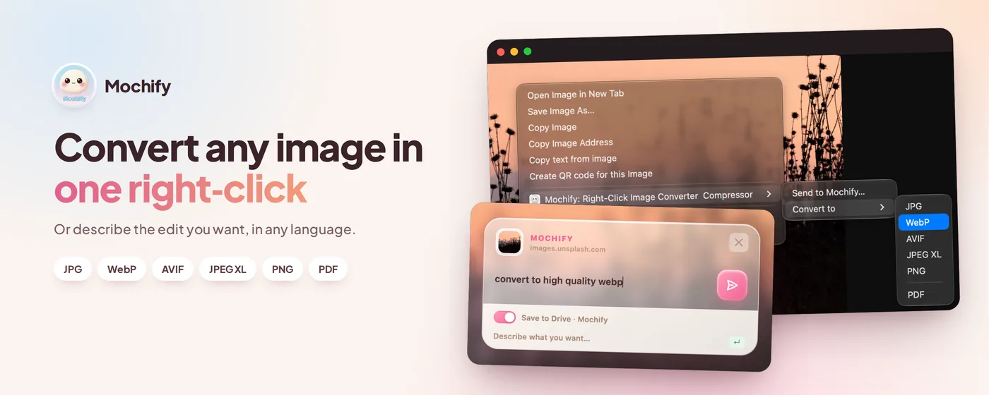 The Mochify right-click menu open on a web image, with Convert to expanded to show JPG, WebP, AVIF, JPEG XL, PNG and PDF, and the Send to Mochify prompt panel beside it.